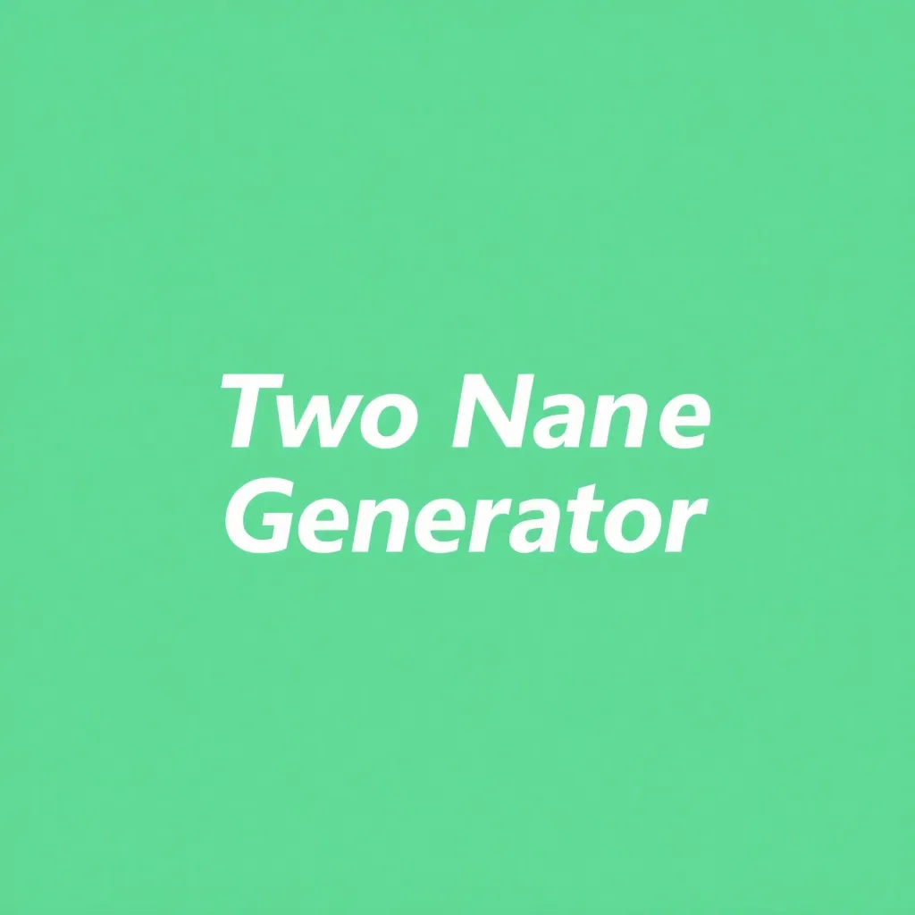 Two Name Generator