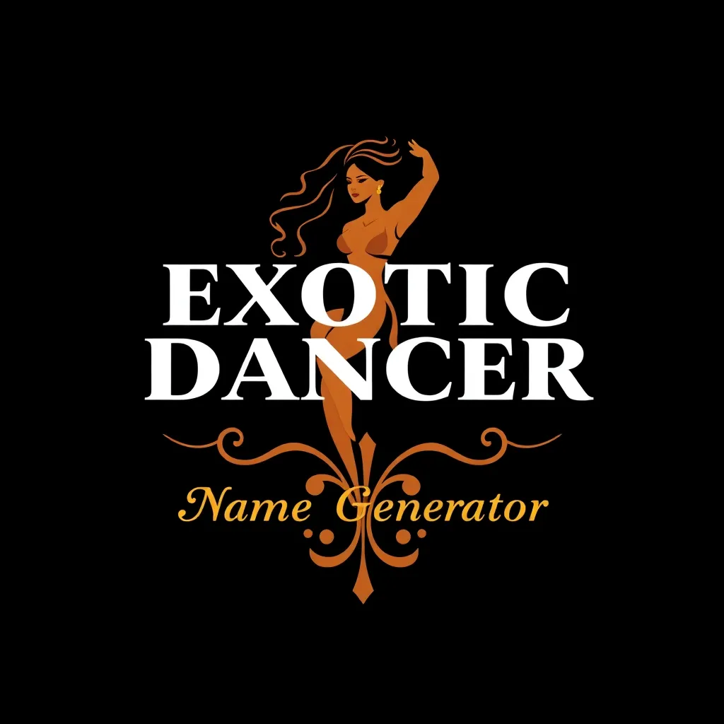 Exotic Dancer Name Generator